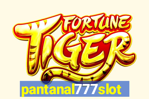 pantanal777slots.com