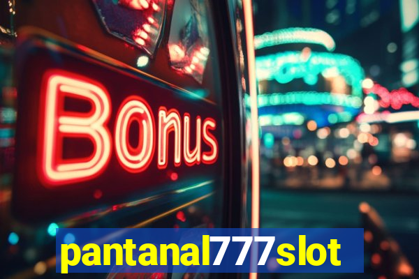 pantanal777slots.com