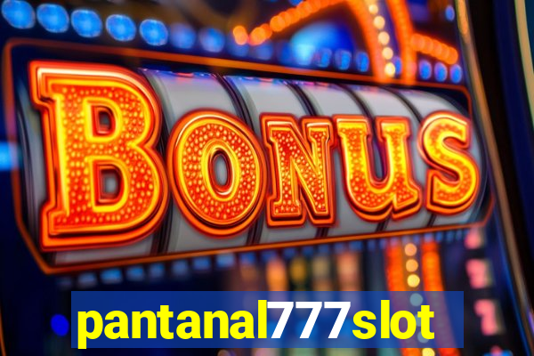 pantanal777slots.com