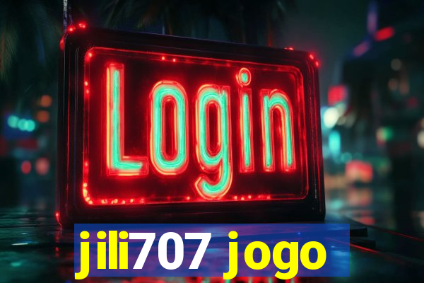 jili707 jogo