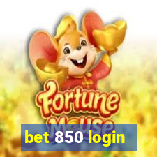 bet 850 login