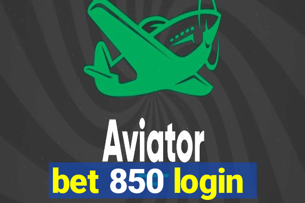 bet 850 login