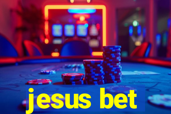 jesus bet