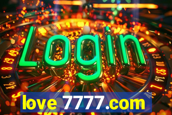 love 7777.com