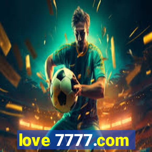 love 7777.com