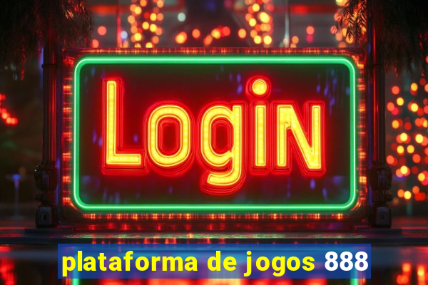 plataforma de jogos 888