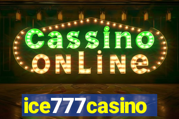 ice777casino