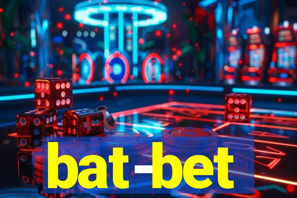 bat-bet