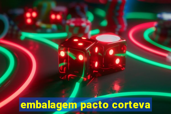 embalagem pacto corteva