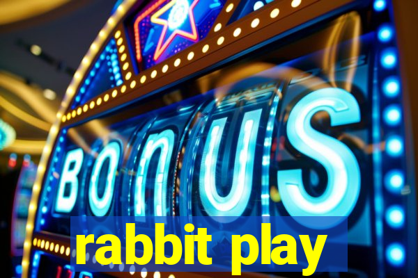 rabbit play