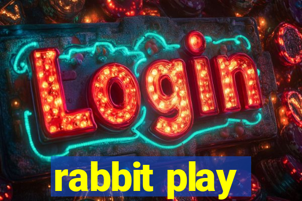 rabbit play