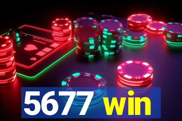 5677 win