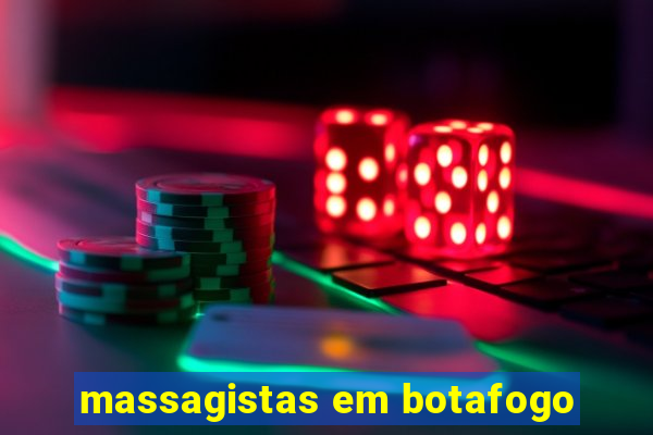 massagistas em botafogo