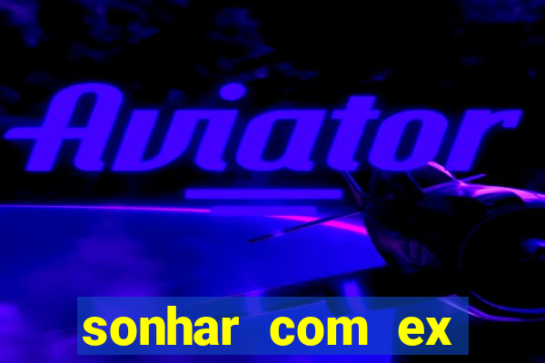 sonhar com ex colega de trabalho