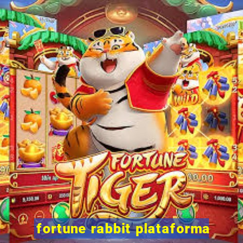 fortune rabbit plataforma