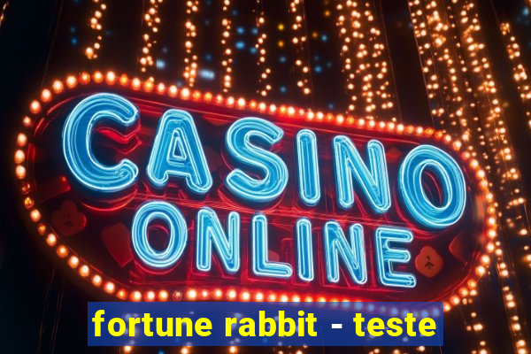 fortune rabbit - teste