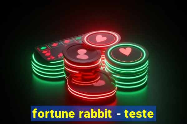 fortune rabbit - teste