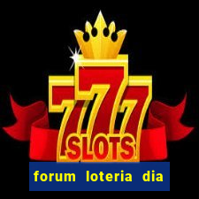 forum loteria dia de sorte