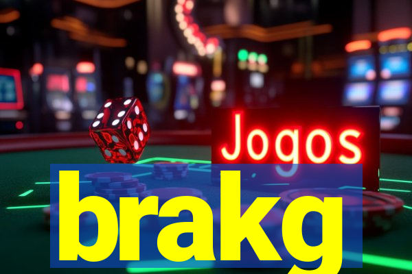 brakg