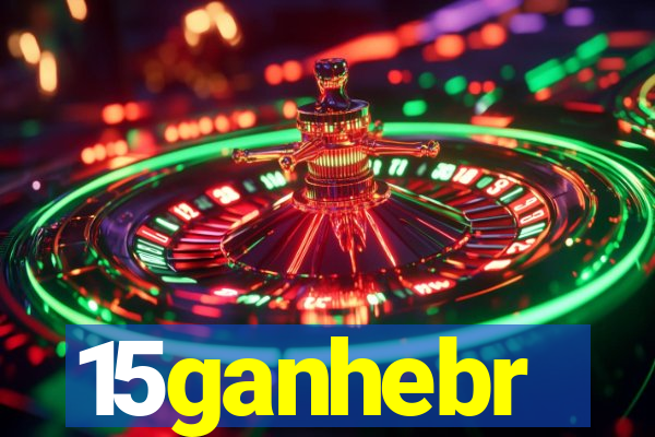 15ganhebr