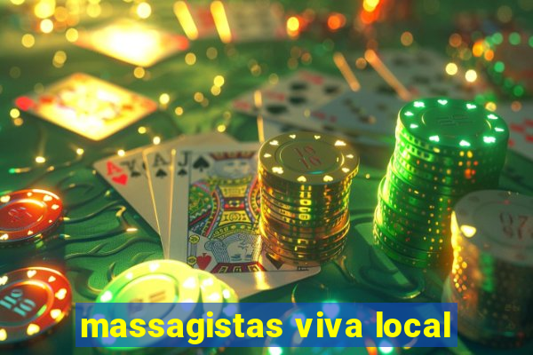 massagistas viva local