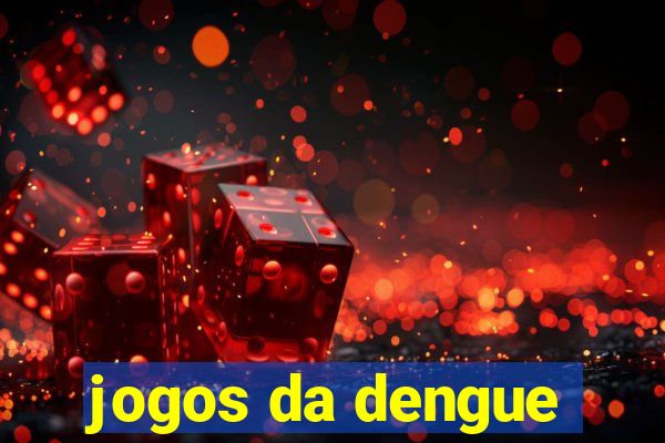 jogos da dengue