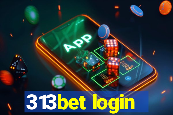 313bet login