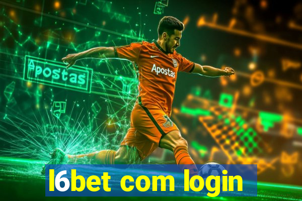 l6bet com login