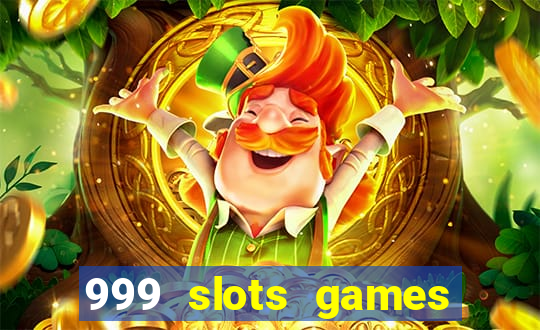 999 slots games download apk