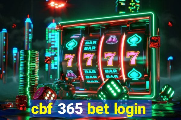 cbf 365 bet login