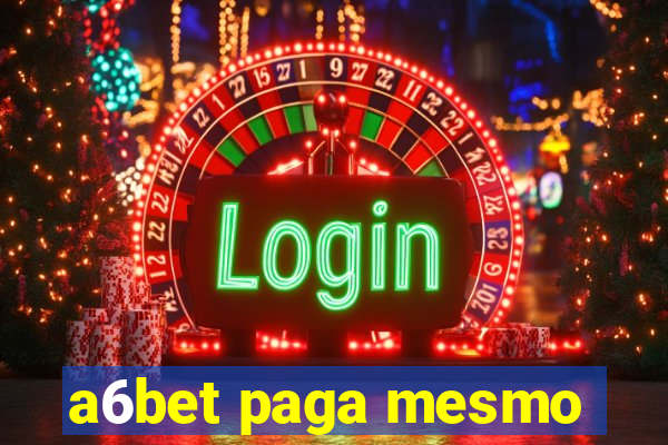 a6bet paga mesmo