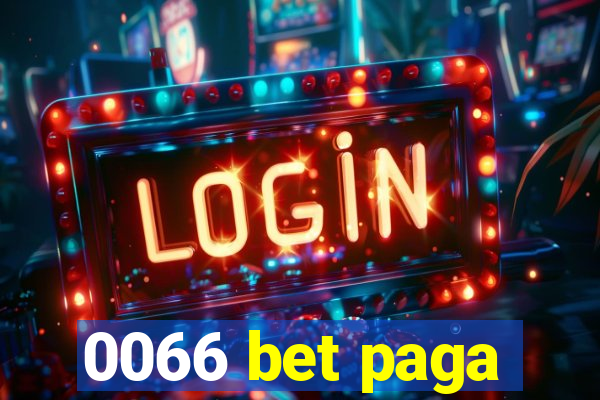 0066 bet paga