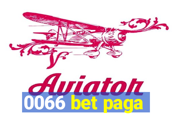 0066 bet paga