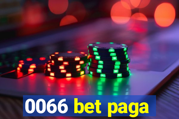 0066 bet paga