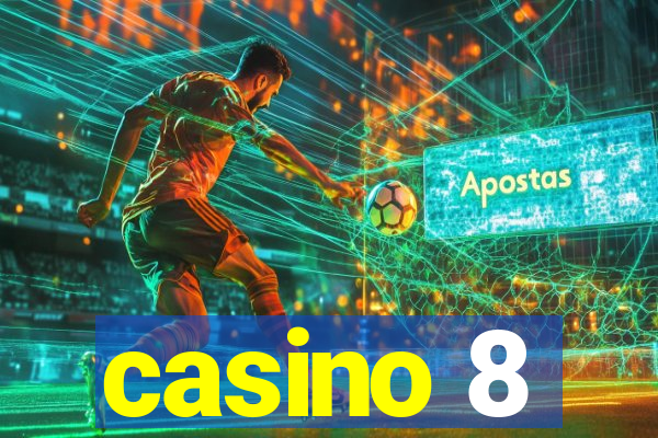 casino 8