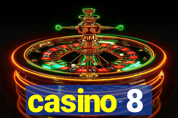 casino 8