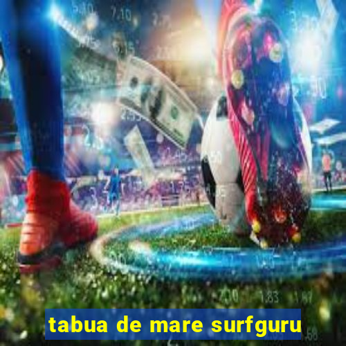 tabua de mare surfguru