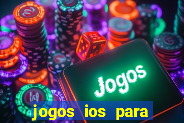 jogos ios para ganhar dinheiro