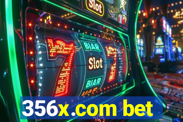 356x.com bet