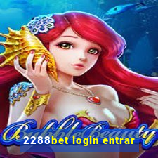 2288bet login entrar