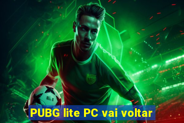 PUBG lite PC vai voltar