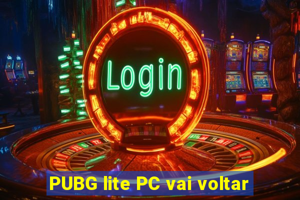 PUBG lite PC vai voltar