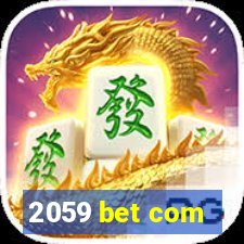 2059 bet com