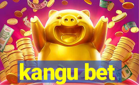 kangu bet