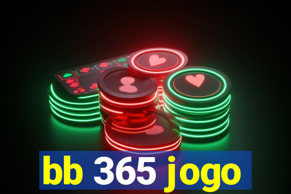 bb 365 jogo