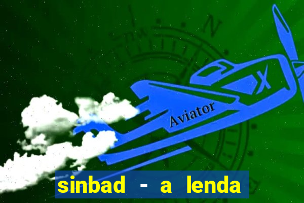 sinbad - a lenda dos sete mares online dublado