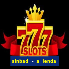 sinbad - a lenda dos sete mares online dublado