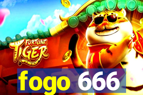 fogo 666