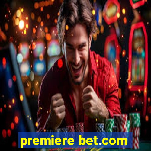 premiere bet.com