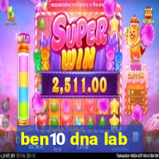 ben10 dna lab